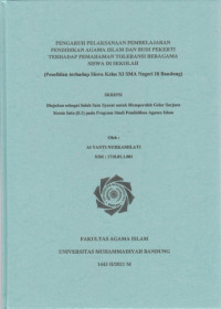 PENGARUH PELAKSANAAN PEMBELAJARAN PENDIDIKAN AGAMA ISLAM DAN BUDI PEKERTI TERHADAP PEMAHAMAN TOLERANSI BERAGAMA SISWA DI SEKOLAH