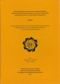 PENGARUH HARGA DAN FASILITAS TERHADAP PROSES KEPUTUSAN KONSUMEN PENGGUNA JASA EVENT ORGANIZER (STUDI KASUS PADA CV. EFTE CREATIVE BANDUNG)