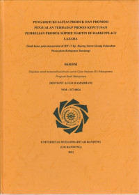 PENGARUH KUALITAS PRODUK DAN PROMOSI PENJUALAN TERHADAP PROSES KEPUTUSAN PEMBELIAN PRODUK SOPHIE MARTIN DI MARKETPLACE LAZAD
