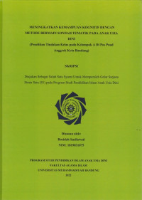 MENINGKATKAN KEMAMPUAN KOGNITIF DENGAN METODE BERMAIN SONDAH TEMATIK PADA ANAK USIA DINI