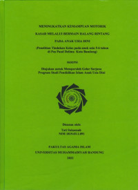 MENINGKATKAN KEMAMPUAN MOTORIK KASAR MELALUI BERMAIN HALANG RINTANG PADA ANAK USIA DINI